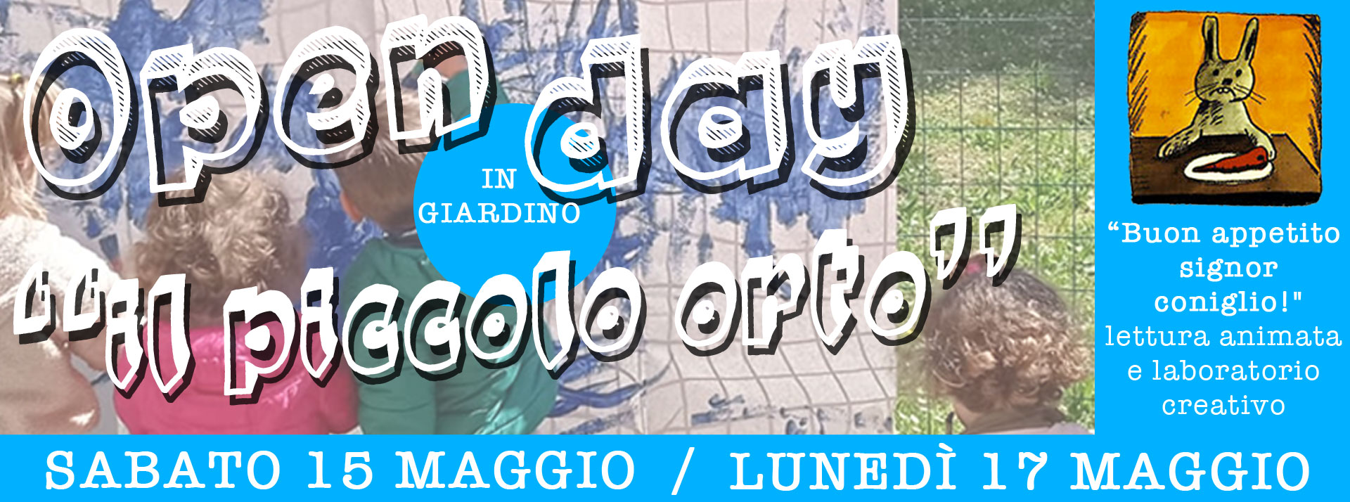 OPEN DAY “IL PICCOLO ORTO”