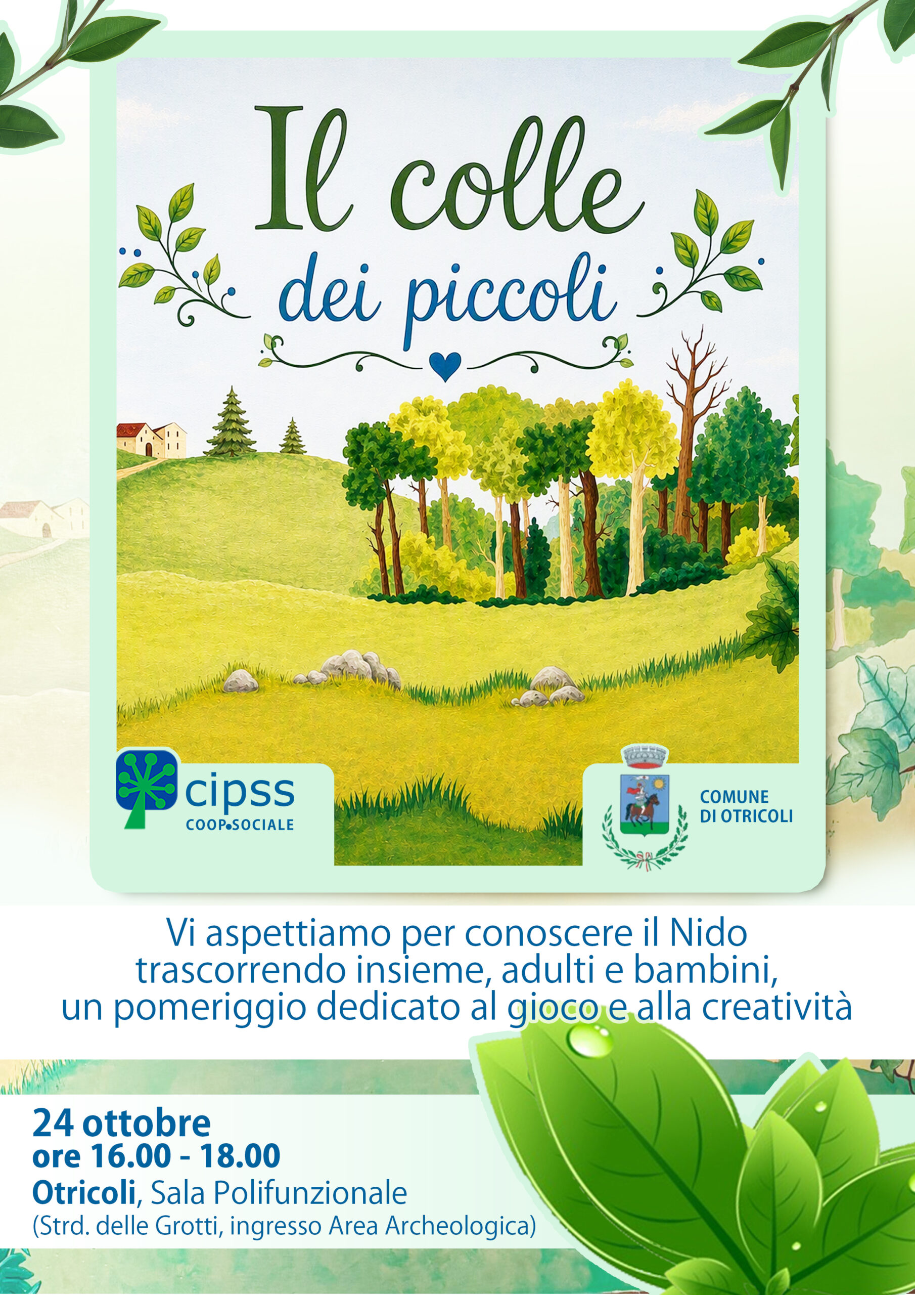 SAVE THE DATE: il 24 ottobre alle ore 16.00 vi aspettiamo per conoscere il nido “IL COLLE DEI PICCOLI”,